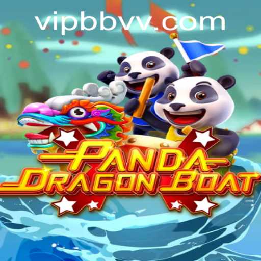 Unveiling the Thrilling World of PANDA DRAGON BOAT