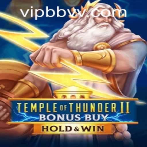 Dive into the Electrifying World of Temple of Thunder II Bonus Buy